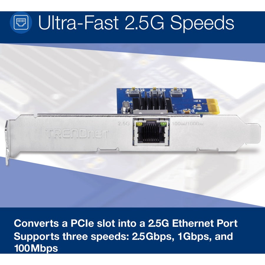 Adaptateur réseau PCIe TRENDnet 2.5Gase-T ; Supports standard et discrets inclus ; Les fenêtres; Serveur; Linux et VMware Esxi 6.X ; 5.X ; TEG-25GECTX TEG-25GECTX